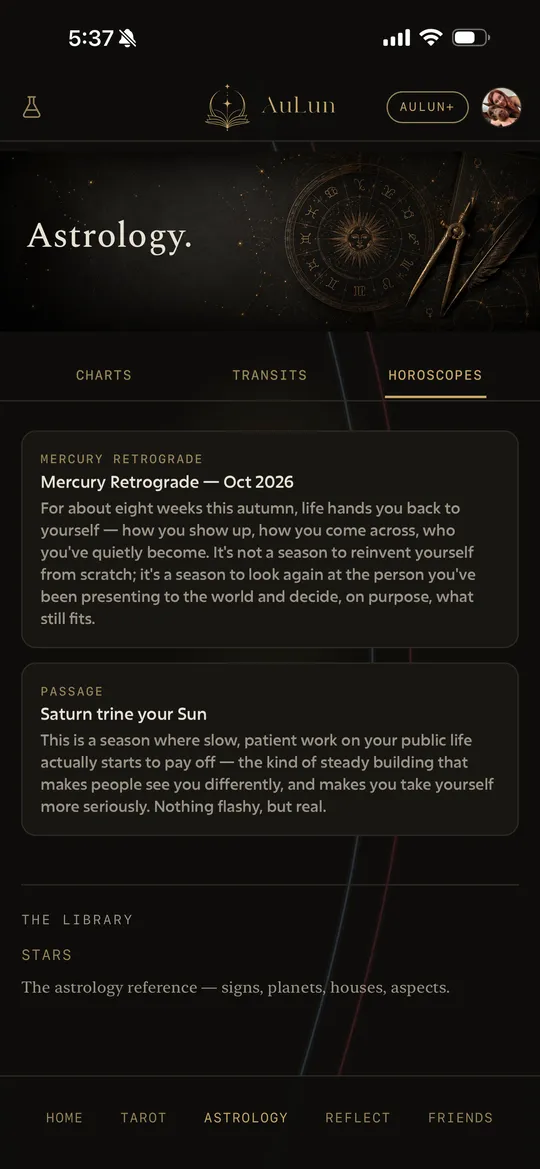 The AuLun horoscopes tab with a live Passage — a planet touching your chart, read in plain language.